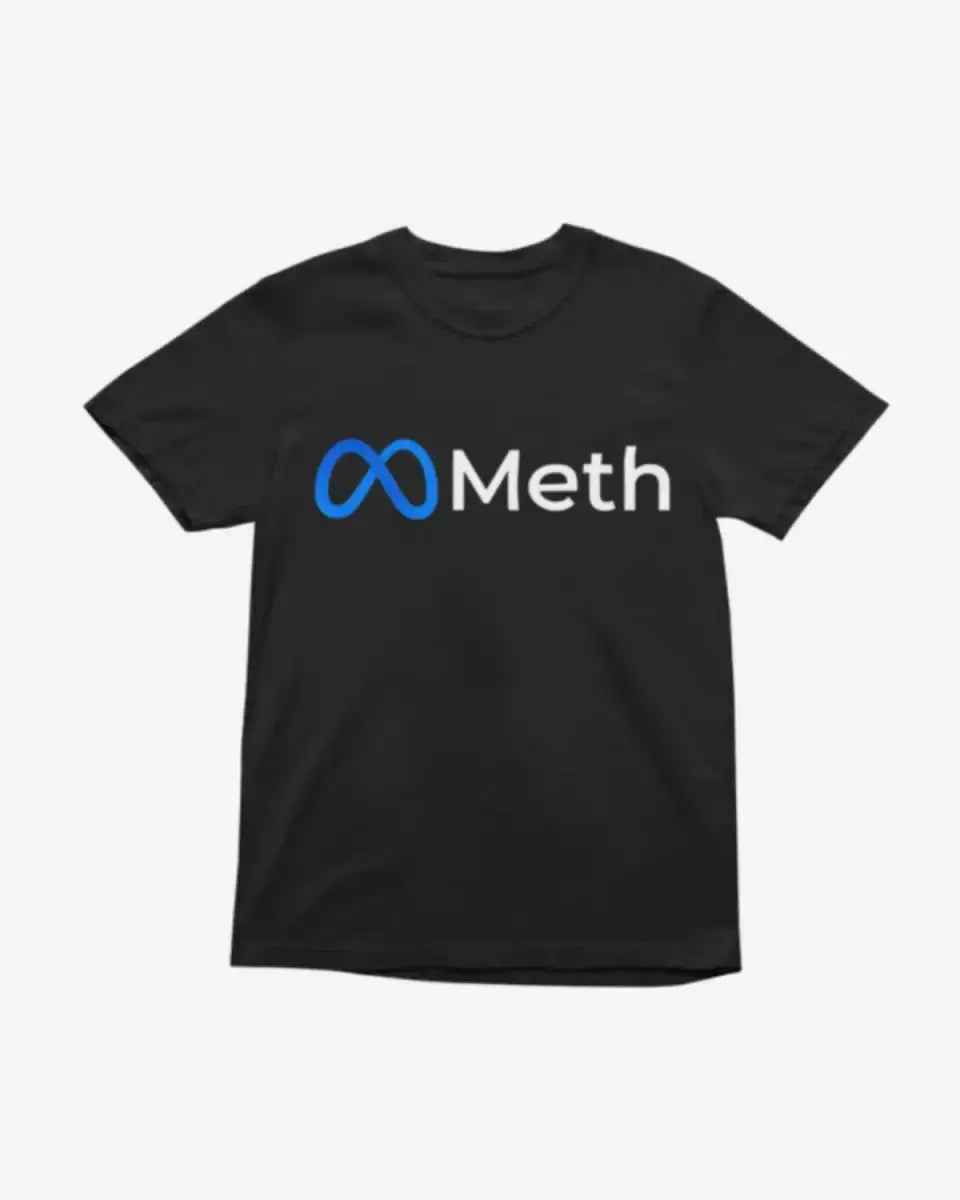 T110 - T-shirt - Meth - Funny Outfits