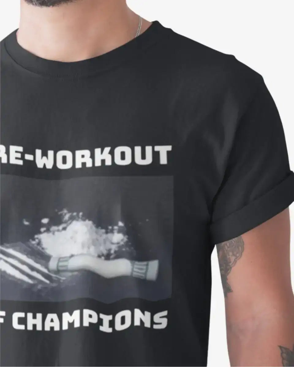 T117 - T-shirt - Pre - workout - Funny Outfits