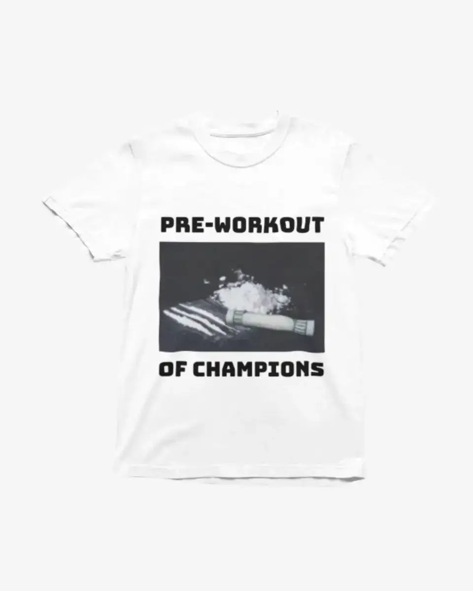 T117 - T-shirt - Pre - workout - Funny Outfits