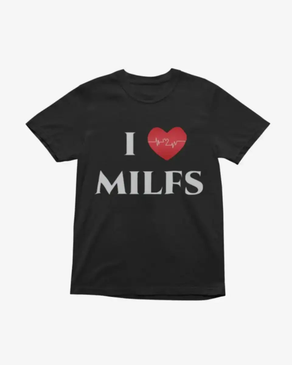 T207 - T-shirt - I Love MILFS - Funny Outfits