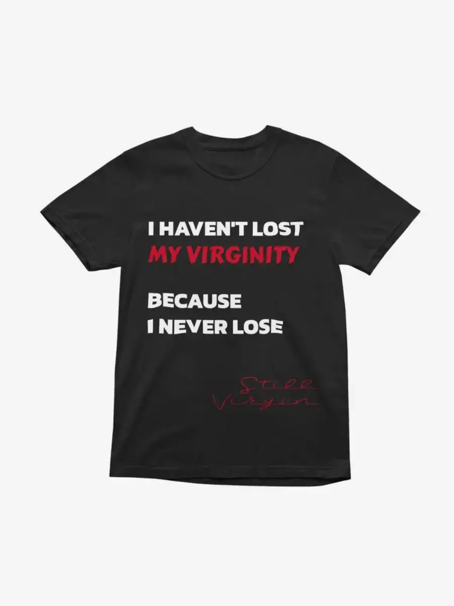 T420 - T-shirt - I Never Lose - Funny Outfits