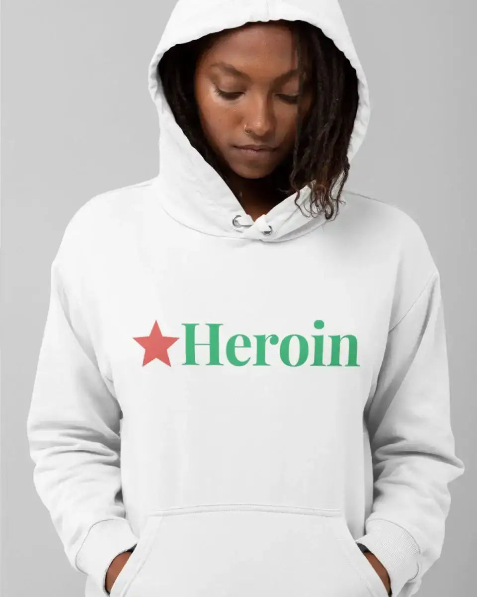 H106 - Hoodie - Heroin - Funny Outfits