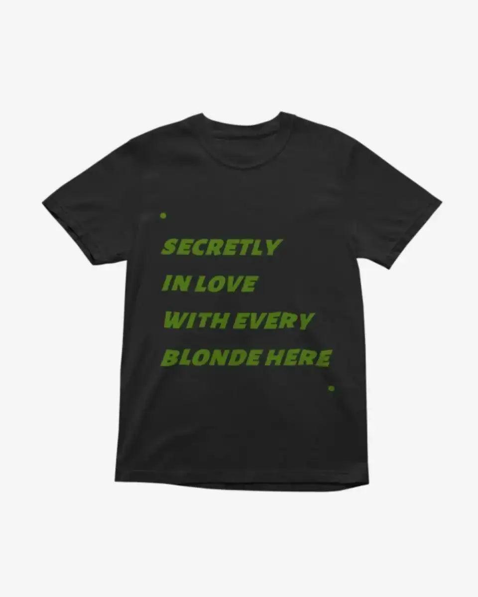 T217 - T-shirt - In Love With Every Blonde - Funny Outfits