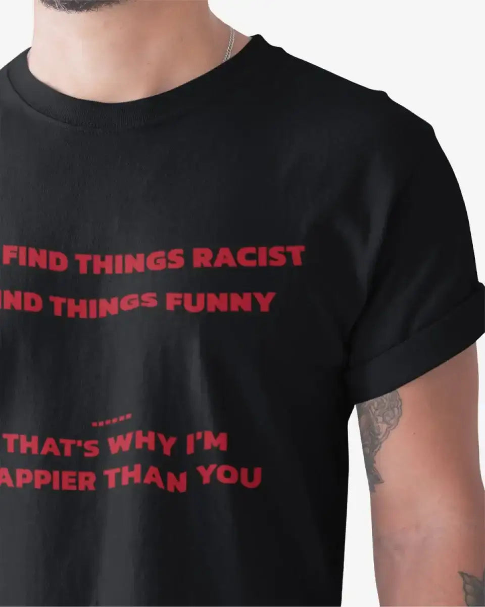 T333 - T-shirt - Happier Than You - Funny Outfits