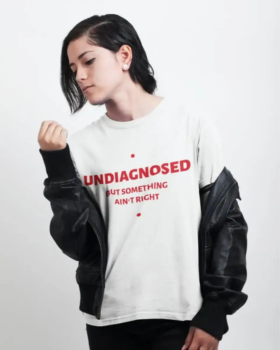 T403 - T-shirt - Undiagnosed - Funny Outfits