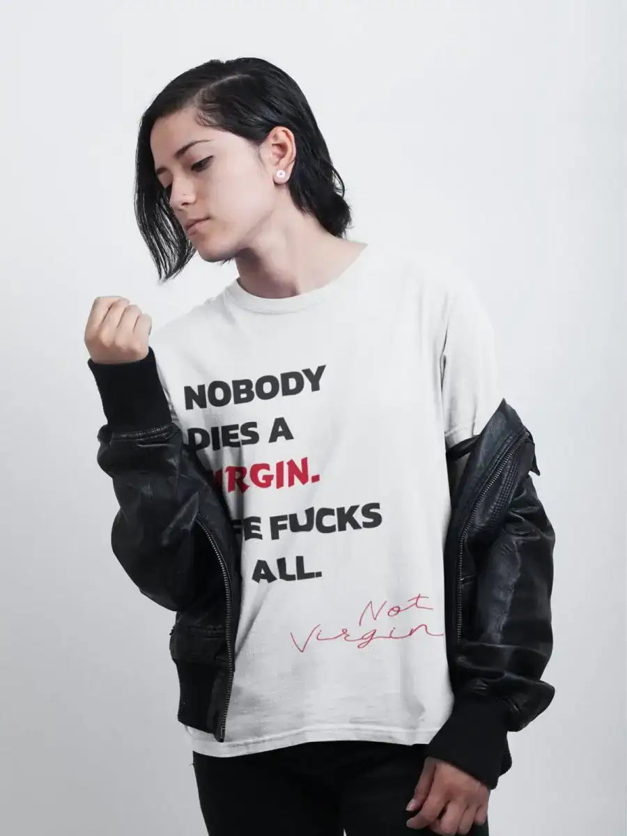 T418 - T-shirt - Dies A Virgin - Funny Outfits